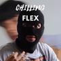 Chilling FLEx (ft Crou) [Explicit]