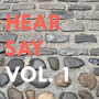 Hearsay Vol. 1