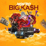 Big Kash (Explicit)