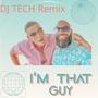 That Guy (House TECH Version) [Explicit]