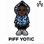 Piff Yotic (Explicit)