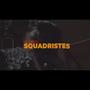 Squadristes (Explicit)