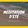 Meditation d'eté: Musique apaisante avec sons de la nature pour profiter des jours d'été et se relaxer