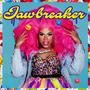 JAWBREAKER (Explicit)