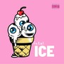 Ice (Explicit)