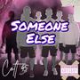 Someone Else (Explicit)