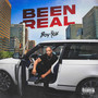 Been Real (Explicit)