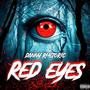 Red Eyes (Explicit)