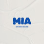 MIA (Explicit)