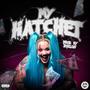 My Hatchet (Explicit)