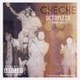 Che Che (feat. Barak Jacuzzi) [Explicit]