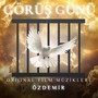 Görüş Günü (Orijinal Film Müzikleri)