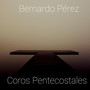 Coros Pentecostales