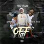 OFF IT (feat. SHHWAGG & Hooch-A-Velly) [Explicit]