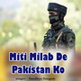 Miti Milab De Pakistan Ko