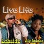 Live Life (feat. Aig Fadaka)