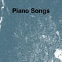 Piano Songs