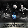 Times Have Changed (Explicit)