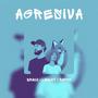 AGRESIVA (feat. LIRICAT & RAFOX)