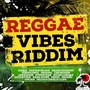 Reggae Vibes Riddim Reissue