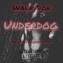 Underdog (Explicit)