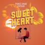 Sweet Heart (feat. Ratigan Era)