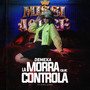 La Morra Que Controla (Explicit)