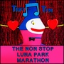 The Non Stop Luna Park Marathon