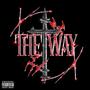 The Way (Explicit)