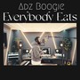 Everybody Eats (Explicit)