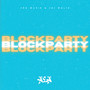 Blockparty (Explicit)