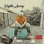 Right Away (Explicit)