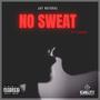 No Sweat (feat. Leecee)