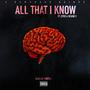 All That I Know (feat. Zitro & Insane E) [Explicit]