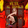 Vete Al Diablo