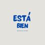 Está Bien (feat. Jay Ses'z)