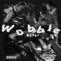 Wobble (Explicit)