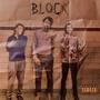 Block (feat. R_J_) [Explicit]