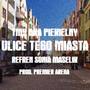 Ulice tego miasta (Explicit)