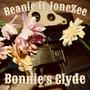 Bonnie's Clyde (feat. JoneZee) [Explicit]