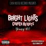 Bright Lights Carver Heights (Explicit)