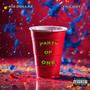 Party of One (feat. Trilogy) [Explicit]