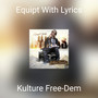 Equipt With Lyrics (Explicit)