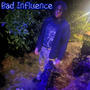 Bad Influence (Explicit)