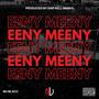 Eeny Meeny (Explicit)