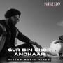 Gur Bin Ghor Andhaar