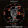 Hurts To Know EP
