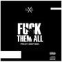 **** them all (Explicit)