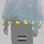 lowkey (Explicit)