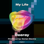 My Life (Explicit)